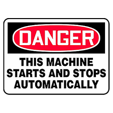 DANGER This Machine Starts and Stops Automatically. Vinyl Sign.