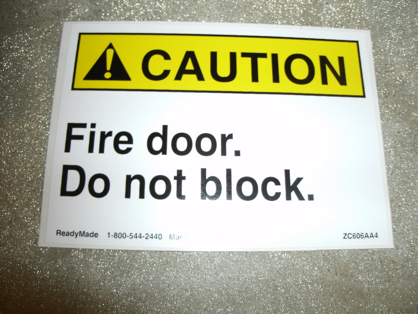 CAUTION Fire Door. Do Not Block Sign. New.